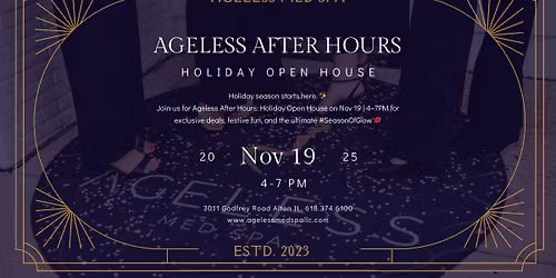 Ageless After Hours: Holiday Open House \ud83e\udd42