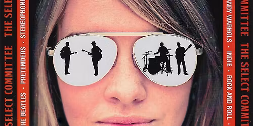 The Select Committee   60s - Noughties