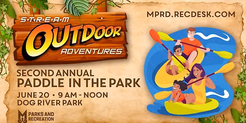 STREAM Outdoor Adventures: Paddle in the Park
