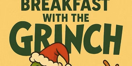 breakfast with the grinch \ud83c\udf84