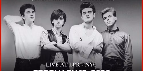 The Smiths Tribute NYC & Staring At The Sea - Tribute to the Cure