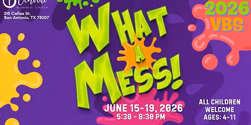 2026 Vacation Bible School - What A Mess!