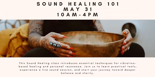 Sound Healing 101