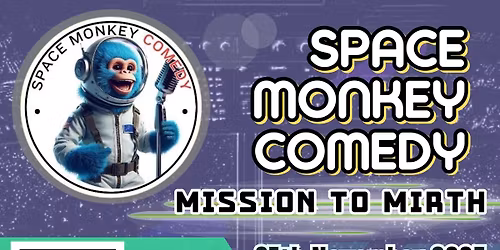 SPACE MONKEY COMEDY WITH PAUL HILLEARD