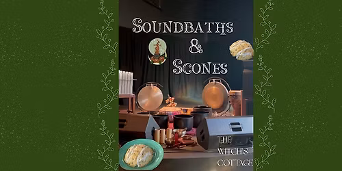 Sound Baths & Scones 4\/3