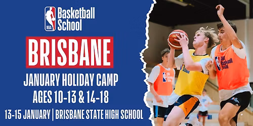 Brisbane 13-15 January Holiday Camp | NBA Basketball School Australia
