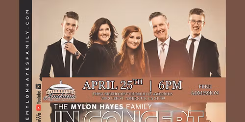 MYLON HAYES FAMILY IN CONCERT  |  FREE ADMISSION