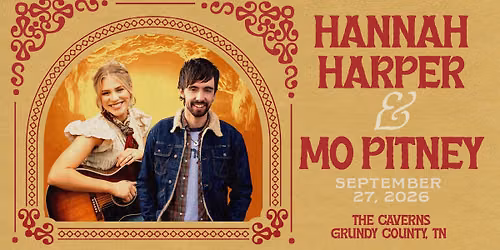 Hannah Harper & Mo Pitney In The Caverns