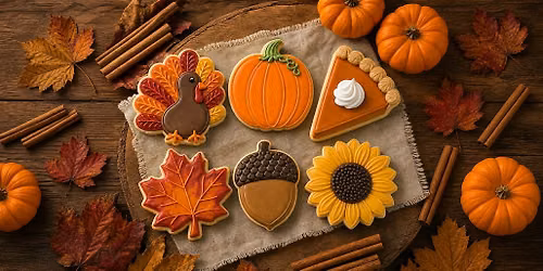 Thanksgiving Sugar Cookie Decorating Class with Royal Icing Techniques