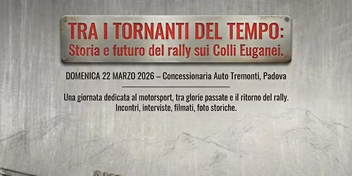 Tra i tornanti del tempo: storia e futuro dei rally sui Colli Euganei