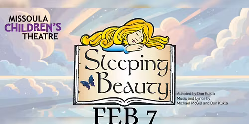 Missoula Children's Theater: Sleeping Beauty