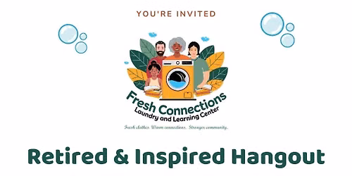 Retired & Inspired Hangout