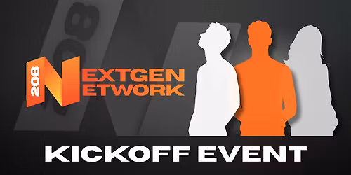 208 NextGen Network - Kickoff Event