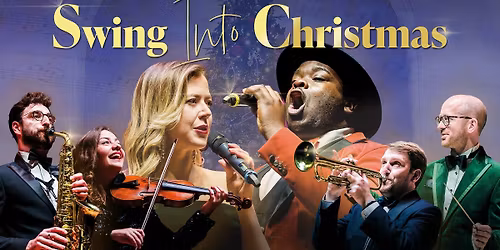 Oxford: Swing Into Christmas (2025 Tour)