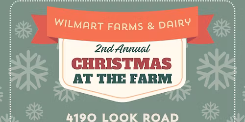 Wilmart Farms & Dairy Christmas at the Farm