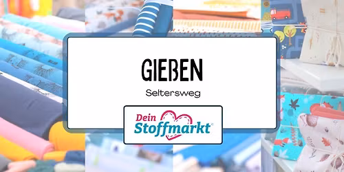Stoffmarkt Gie\u00dfen