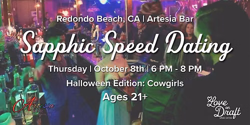 Sapphic Speed Dating | Redondo Beach, CA | Women Loving Women | Singles 21+