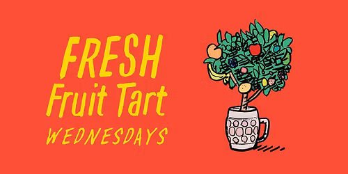 Fresh Fruit Tart Wednesdays