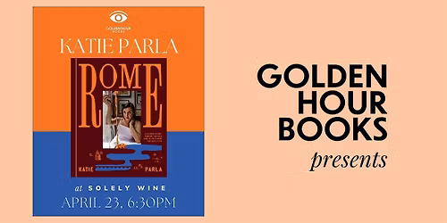 An Evening with Katie Parla @ Solely Wine