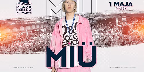 MI\u00dc na Pla\u017cy Patelnia - 1 Maja 2026 Wielki Powr\u00f3t