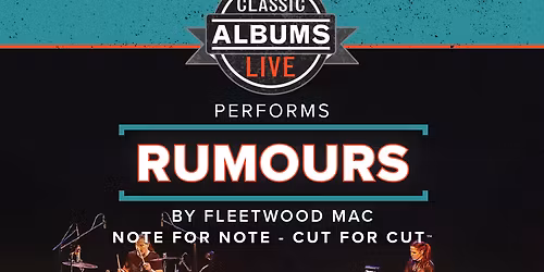Classic Albums Live - Fleetwood Mac Rumours at Zeiterion Performing Arts Center
