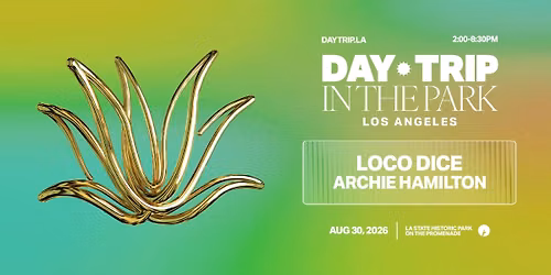 Day Trip In The Park: Loco Dice & Archie Hamilton
