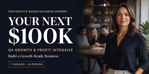 Find Your 5 Hidden Profit Leaks: $100k Q4 Growth & Profit Intensive