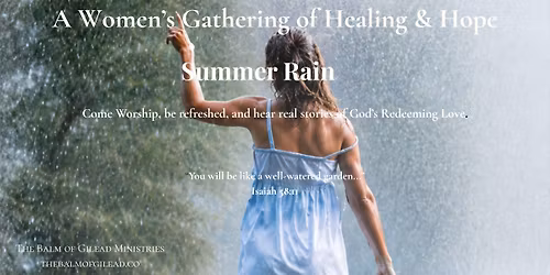 Summer Rain - A Women's Gathering of Hope & Healing