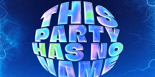 This Party Has No Name 
