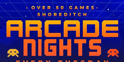 Arcade Nights Every Tuesday @ NQ64 Shoreditch