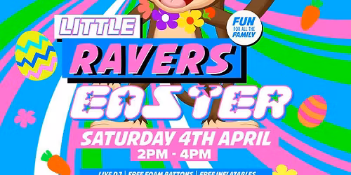 Little Ravers- Easter