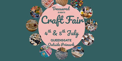 July Craft Fair — Queensgate Shopping Centre