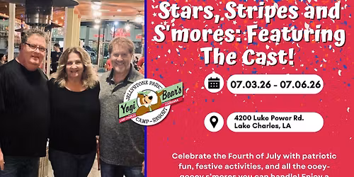 Stars, Stripes and S'mores Featuring The Cast!