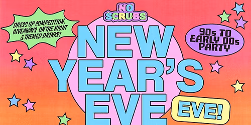 No Scrubs: 90s + Early 00s NYEE Party - Darwin