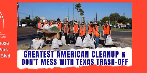Great American Cleanup & Dont mess with Texas Trash-Off