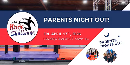 Parents Night Out at USA Ninja Challenge