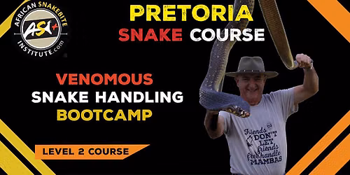 Venomous Snake Handling Bootcamp