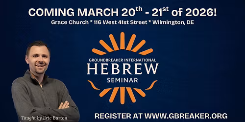 GBI Hebrew Seminar - Wilmington Delaware