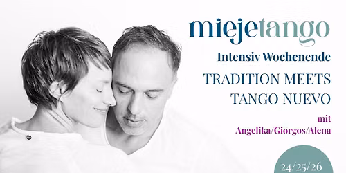 Intensive Tango weekend - Tradition meets Tango Nuevo 