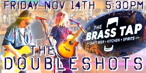 The DoubleShots at The Brass Tap
