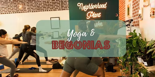Yoga and Begonias