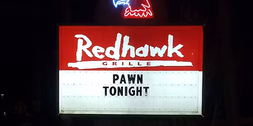 Pawn at Red Hawk Grill