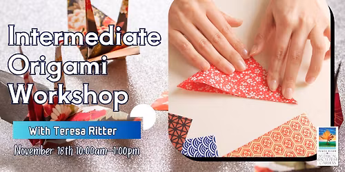 Intermediate Origami Workshop