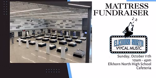 Elkhorn North Vocal Music Boosters Mattress Fundraiser
