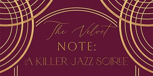 The Velvet Note: A Killer Jazz Soiree
