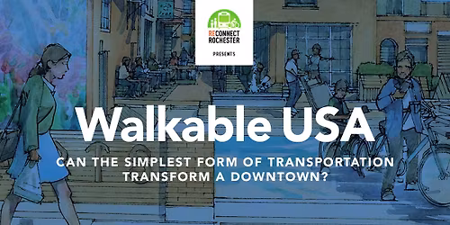 Rochester Street Films: Walkable USA