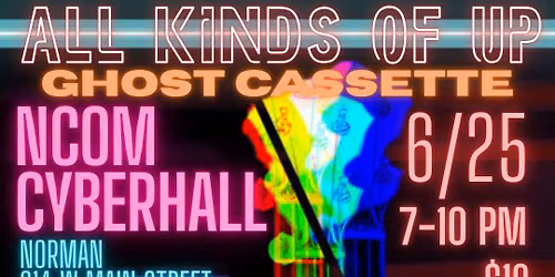 All Kinds Of Up \/\/ Ghost Cassette at NCom 6\/25