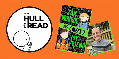 Central Library: One Hull of a Read, Zak Monroe Is (Not) My Friend