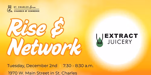 Rise & Network: Extract Juicery