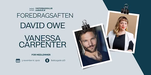 Foredragsaften med David Owe og Vanessa Carpenter